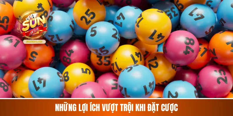 Những lợi ích vượt trội khi đặt cược