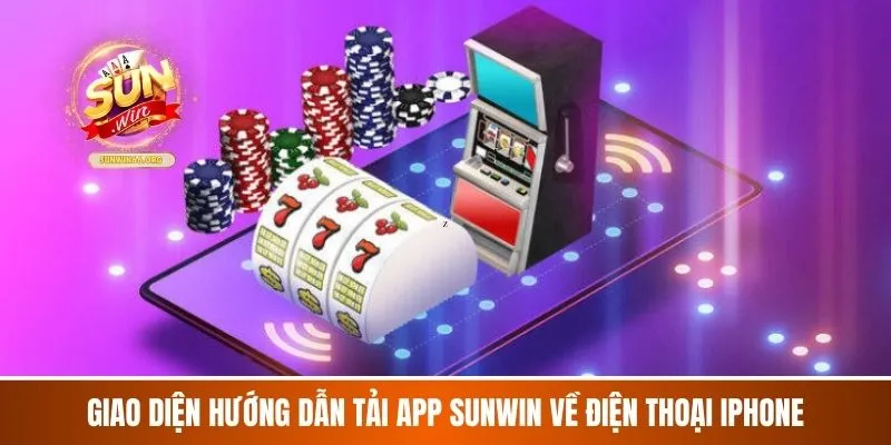 Giao diện hướng dẫn tải App Sunwin về điện thoại iphone