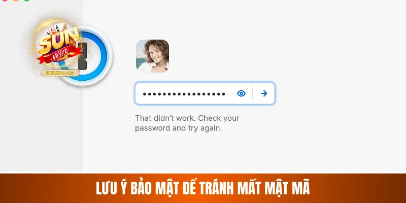 Lưu ý bảo mật để tránh mất mật mã