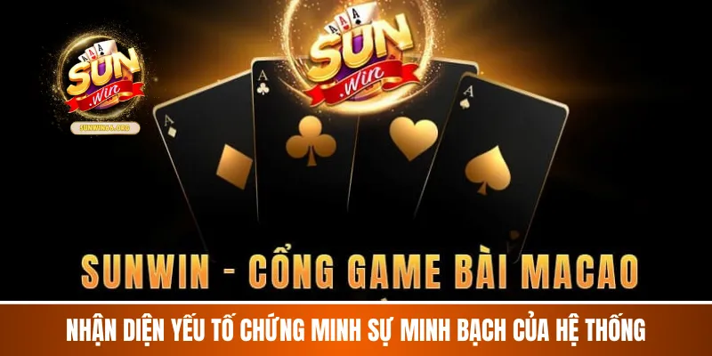 Nhận diện yếu tố chứng minh sự minh bạch của hệ thống