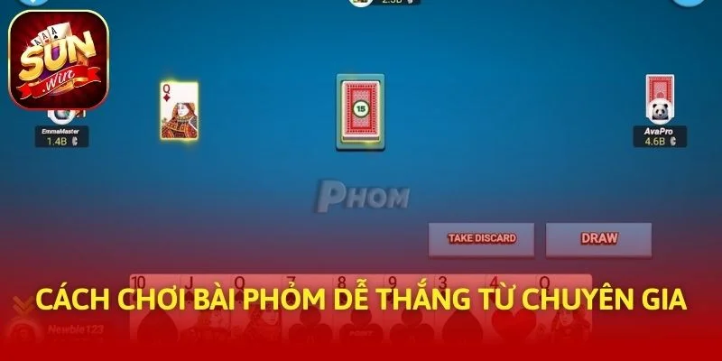 Cách chơi bài Phỏm dễ thắng từ chuyên gia