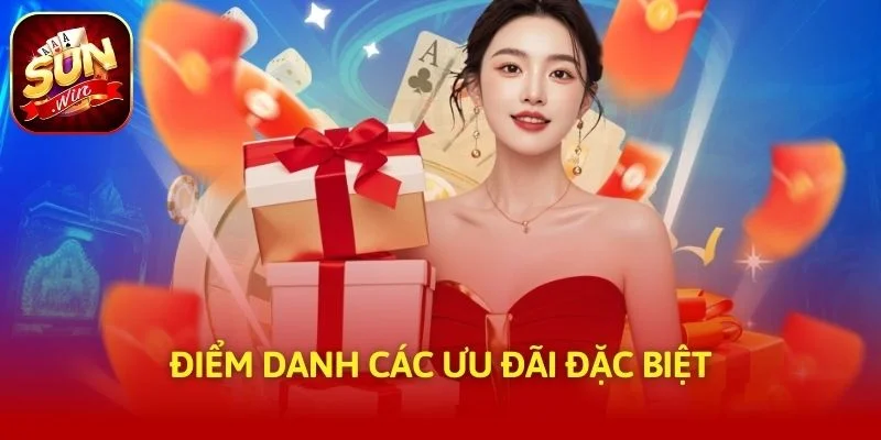 Điểm danh các ưu đãi đặc biệt