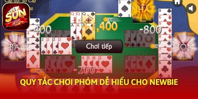 Quy tắc chơi phỏm dễ hiểu cho newbie
